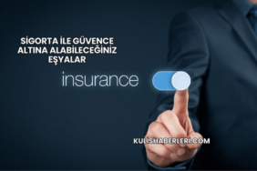 Sigorta ile Güvence Altına Alabileceğiniz Eşyalar