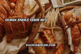 Ekmek Enerji Verir mi?