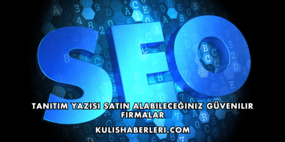 Tanıtım Yazısı Satın Alabileceğiniz Güvenilir Firmalar